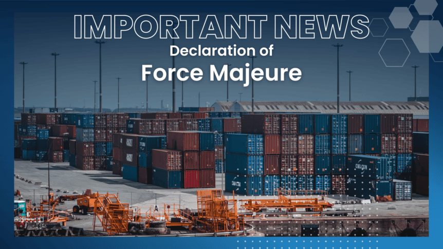 Declaration of Force Majeure US Gulf Ports - Pegasus Logistics Group